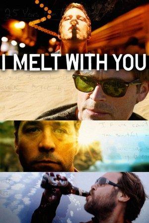 I Melt with You streaming
