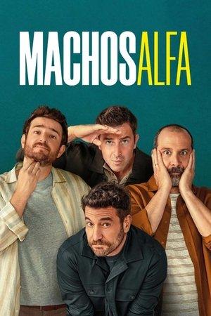 Machos alfa streaming