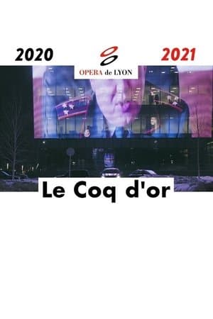 Le Coq d'Or - Opéra National de Lyon streaming