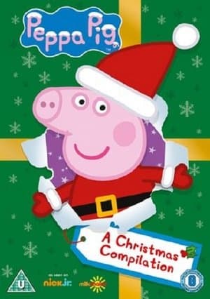 Peppa Pig: A Christmas Compilation streaming