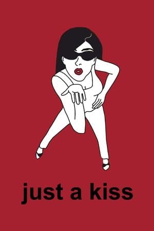 Just a Kiss streaming