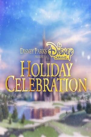 Disney Parks Presents a Disney Channel Holiday Celebration streaming