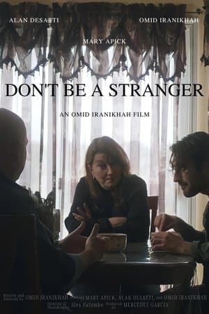 Don't Be a Stranger streaming