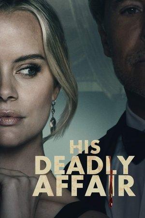His Deadly Affair streaming