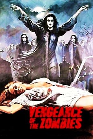 Vengeance of the Zombies streaming