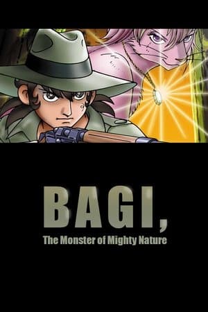 Bagi, the Monster of Mighty Nature streaming