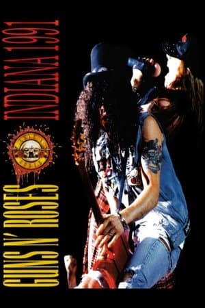 Guns N' Roses:  Live in Indiana streaming