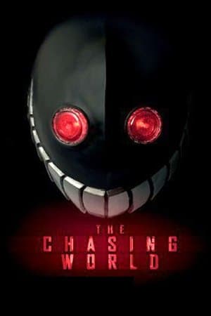 The Chasing World streaming
