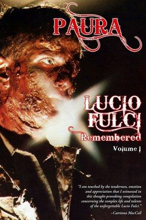 Paura: Lucio Fulci Remembered - Volume 1 streaming