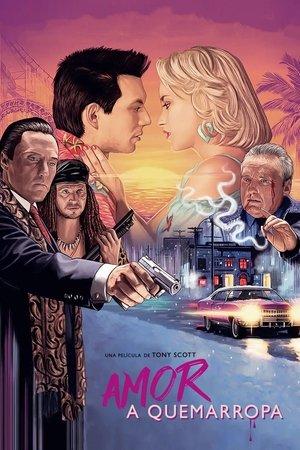 Amor a quemarropa streaming