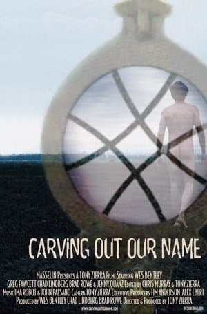 Carving Out Our Name streaming