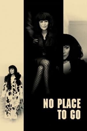 No Place to Go streaming