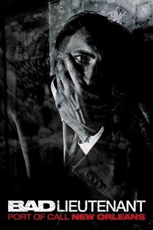 Bad Lieutenant: Port of Call - New Orleans streaming