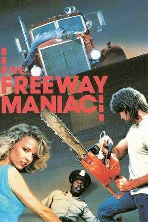 The Freeway Maniac streaming