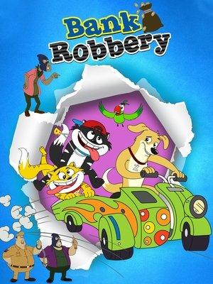 Hunny Bunny Bank Robbery streaming