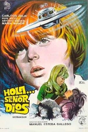 Hola... Señor Dios streaming