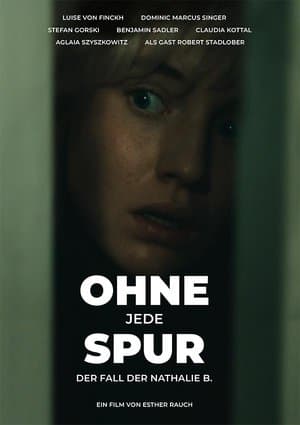 Ohne jede Spur - Der Fall Nathalie B. streaming