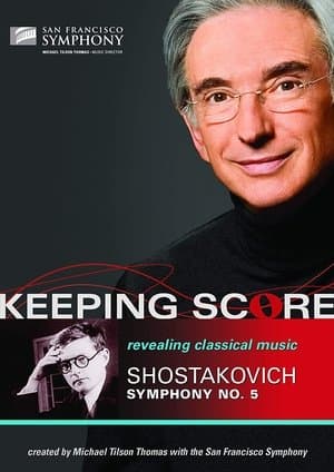 Keeping Score: Shostakovich Symphony No. 5 streaming