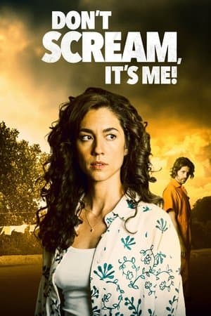 Don't Scream, It's Me! streaming