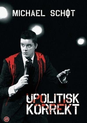 Michael Schøt: Upolitisk Korrekt streaming