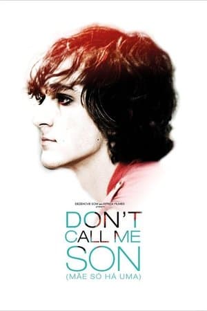 Don't Call Me Son streaming