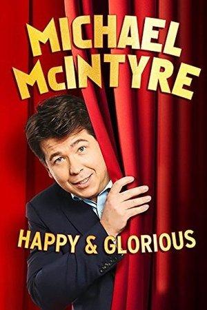 Michael McIntyre: Happy & Glorious streaming