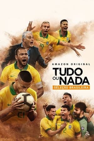 All or Nothing : Brazil National Team streaming