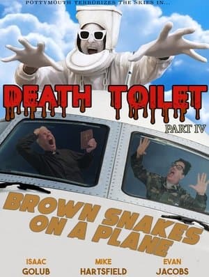 Death Toilet 4: Brown Snakes on a Plane streaming