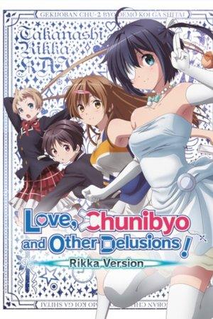Love, Chunibyo & Other Delusions! Rikka Version streaming