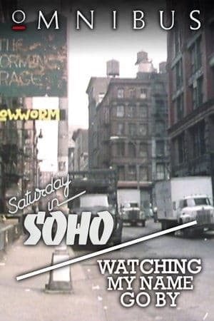 New York, New York - Saturday in SoHo/Watching My Name Go By streaming