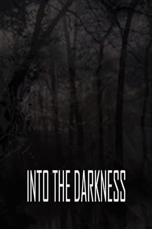 Into the Darkness streaming