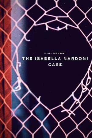 A Life Too Short: The Isabella Nardoni Case streaming