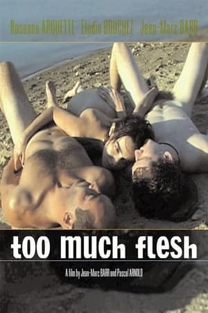 Too Much Flesh streaming