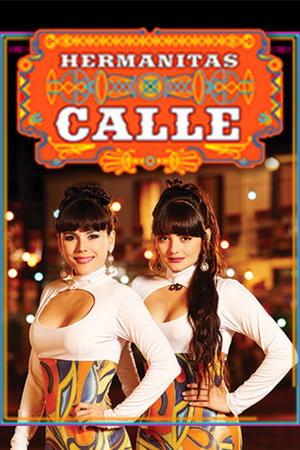 Las Hermanitas Calle streaming