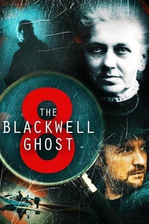 The Blackwell Ghost 8 streaming