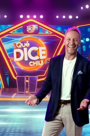 ¡Qué dice Chile! streaming