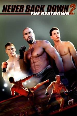 Never Back Down 2: The Beatdown streaming