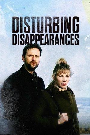Disturbing Disappearances streaming