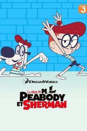 Le Show de M. Peabody et Sherman streaming
