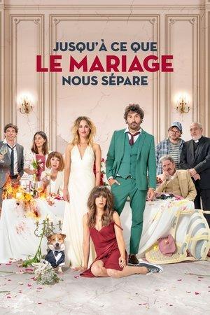 Jusqu'à ce que le mariage nous sépare streaming