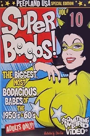 Super Boobs: Volume 10 streaming