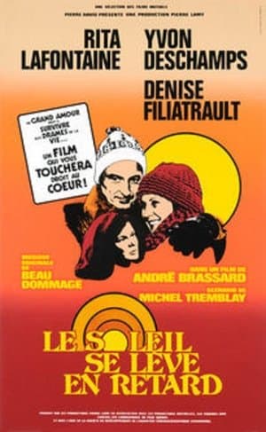 Le soleil se lève en retard streaming
