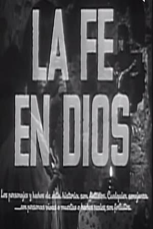 La fe en Dios streaming