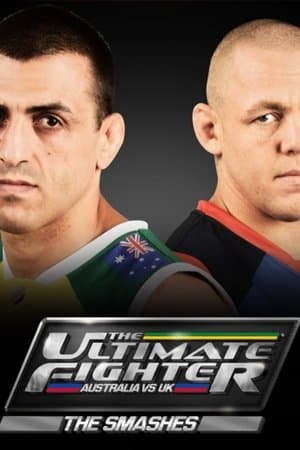 The Ultimate Fighter: Australia vs. UK - The Smashes streaming