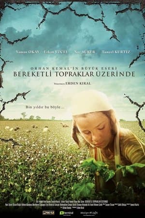 Bereketli Topraklar Üzerinde streaming