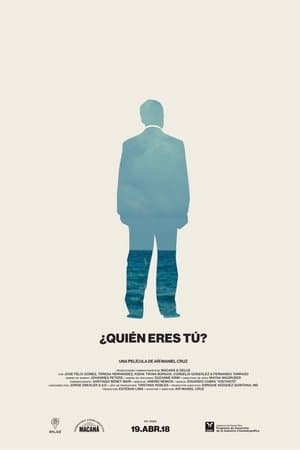 ¿Quién eres tú? streaming