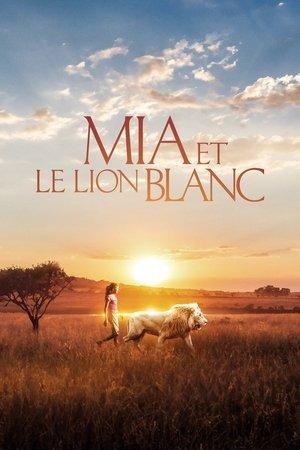 Mia et le lion blanc streaming