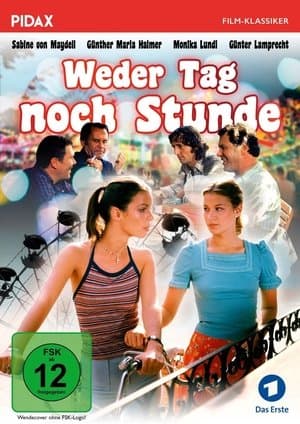 Weder Tag noch Stunde streaming