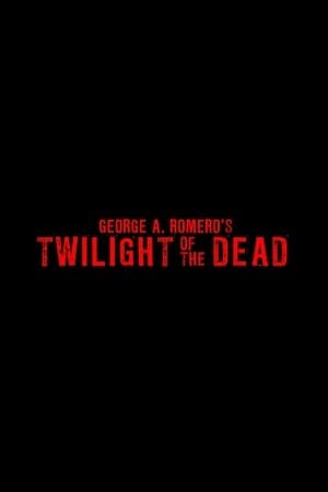 Twilight of the Dead streaming