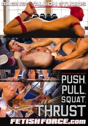 Push. Pull. Squat. THRUST streaming